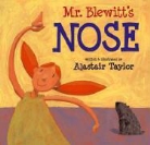 Alastair Taylor, Alastair/ Taylor Taylor - Mr. Blewitt's Nose