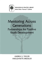 Jeanette Bressler, Jenette Bressler, Andrea Taylor, Andrea S Taylor, Andrea S. Taylor - Mentoring Across Generations