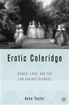 A Taylor, A. Taylor, Anya Taylor - Erotic Coleridge