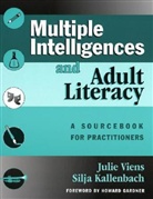 Silja Kallenbach, Julie Viens - Multiple Intelligences and Adult Literacy