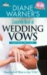Diane Warner - Diane Warner's Complete Book of Wedding Vows