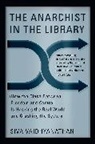 Siva Vaidhyanathan - Anarchist in the Library