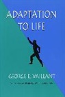 George E Vaillant, George E. Vaillant, Vaillant George E. - Adaptation to Life