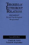 Fathali M. Moghaddam, Donald M. Taylor - Theories of Intergroup Relations
