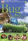 David Burnie, Burnie David, Dk Publishing, Dk Publishing - Bug Hunter