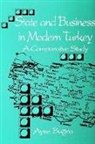 Bu&amp;, Ayse Bugra - State and Business in Modern Turkey
