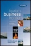 Dimitrios Buhalis, Dimitrios Costa Buhalis, Buhalis Dimitrios, Carlos Costa, Costa Carlos, Francesca Ford... - Tourism Business Frontiers