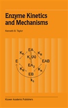 Kenneth B Taylor, Kenneth B. Taylor - Enzyme Kinetics and Mechanisms