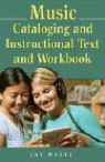 Weitz - Music Cataloging and Instructional Text and Workbook