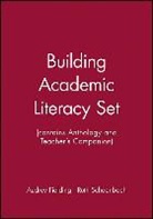 Audrey Fielding, Audrey Schoenbach Fielding, Ruth Schoenbach, Audrey Fielding, Marean Jordan, Ruth Schoenbach - Building Academic Literacy Set Contains Anthology and Teacher s