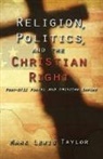 Mark Lewis Taylor - Religion, Politics, and the Christian Right