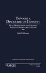 Gabriel Villaronga - Toward a Discourse of Consent