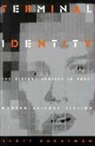 Bukatman, Scott Bukatman, Scott Bukatman - Terminal Identity