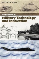 Bull, Stephen Bull - Encyclopedia of Military Technology and Innovation