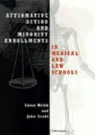 John Gruhl, Susan Welch, Susan Gruhl Welch - Affirmative Action and Minority Enrollments in Medical and Law Schools