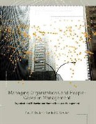 Buller, Paul F. Buller, Randall S. Schuler - Managing Organizations & People