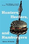 Richard Bulliet, Richard W. Bulliet, Bulliet Richard W. - Hunters, Herders, and Hamburgers