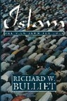 Richard Bulliet, Richard W. Bulliet - Islam