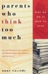 Anne Cassidy - Parents Who Think Too Much