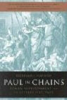 Richard J. Cassidy - Paul in Chains