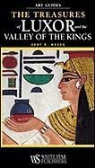 Kent R. Weeks - Treasures of Luxor and the Valley of the Kings