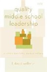 David L. Weller, Jr. Weller, L. David Weller, L. David Jr. Weller - Quality Middle School Leadership