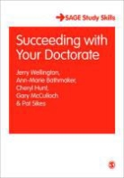 Ann-Marie Bathmaker, Bathmaker Ann-Marie, Cheryl Hunt, Hunt Cheryl, Jerry J Wellington, Gary McCulloch... - Succeeding With Your Doctorate