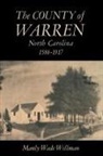 Manly Wade Wellman - The Country of Warren, North Carolina, 1586-1917