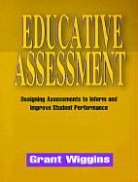 Wiggins, Grant Wiggins, Grant P. Wiggins, Lesley Iura - Educative Assessment