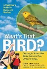 Joseph Choiniere, Joseph Golding Choiniere, Joseph/ Golding Choiniere, Claire Mowbray Golding, Claire Mowbray Golding, Mowbray Golding Claire... - What's That Bird?