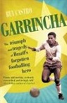 Ruy Castro - Garrincha