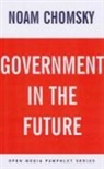 Noam Chomsky - Government in the Future