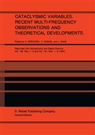 H. Drechsel, Jürgen H Rahe, Kondo, Y Kondo, Y. Kondo, Jürgen H. Rahe - Cataclysmic Variables. Recent Multi-Frequency Observations and Theoretical Developments