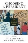 Paul D. Schumaker, Burdett Loomis, Burdett A. Loomis, Paul D. Schumaker - Choosing a President