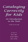 Sheila S. (EDT)/ Fountain Intner, Joanna F. Fountain, Jane E. Gilchrist, Sheila S. Intner - Cataloging Correctly for Kids