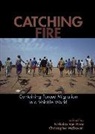 Nicholas (EDT)/ McDowell Van Hear, Nicholas Hear, Christopher McDowell, Nicholas Van Hear - Catching Fire