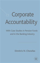 D Chorafas, D. Chorafas, Dimitris N. Chorafas - Corporate Accountability