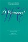 Willa Cather, Kathleen Danker, Charles Mignon, Charles W Mignon, Charles W. Mignon, Susan J Rosowski... - O Pioneers!