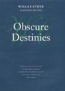 Willa Cather, Frederick M. Link, Kari Ronning - Obscure Destinies
