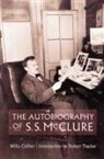 Willa Cather, S. S. Mcclure - The Autobiography of S. S. McClure