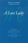 Willa Cather, Frederick M. Link, Charles W. Mignon, Kari A. Ronning - A Lost Lady