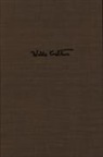 Willa Cather, CATHER WILLA, Virginia Faulkner - Willa Cather''s Collected Short Fiction, 1892-1912