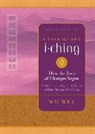 Wu Wei - A Tale of the I Ching