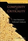 Kim Christensen, Kim (Imperial College London Christensen, Kim Moloney Christensen, CHRISTENSEN KIM MOLONEY NICHOLAS, Kim Christensen &amp; Nicholas R Moloney, Nicholas R Moloney... - Complexity and Criticality