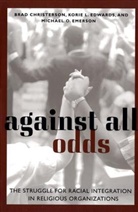 Brad Christerson, Brad/ Emerson Christerson, Korie L. Edwards, Korie Little Edwards, Michael O. Emerson, Michael O. O. Emerson... - Against All Odds