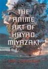Dani Cavallaro - The Anime Art of Hayao Miyazaki