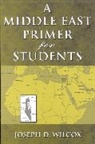Joseph D. Wilcox, Wilcox Joseph D. - Middle East Primer for Students