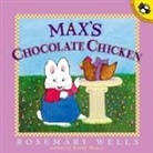 Rosemary Wells, Rosemary Wells - Max's Chocolate Chicken