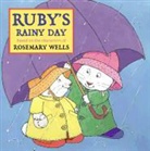 Rosemary Wells - Ruby's Rainy Day