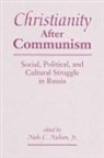 NIELSEN, Niels C Nielsen, Niels C. Nielsen, Niels C. Jr. Nielsen, Niels C Nielsen Jr, Niels C. Nielsen... - Christianity After Communism